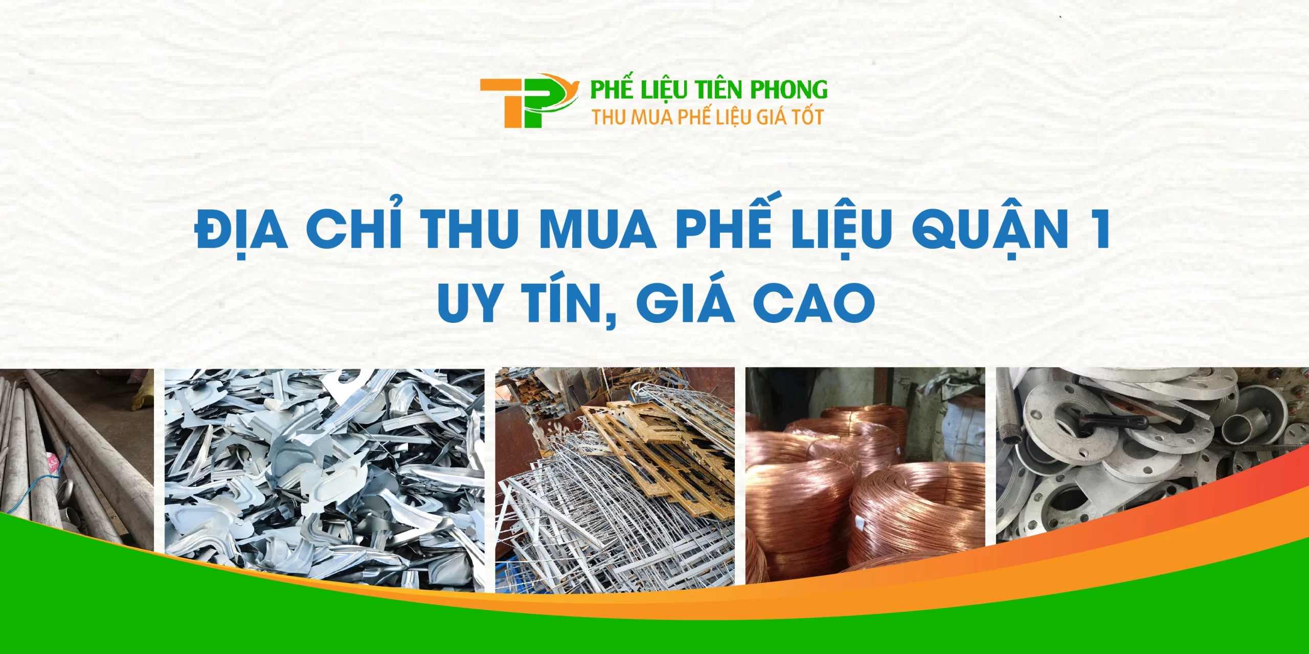 Thu mua phế liệu quận 1