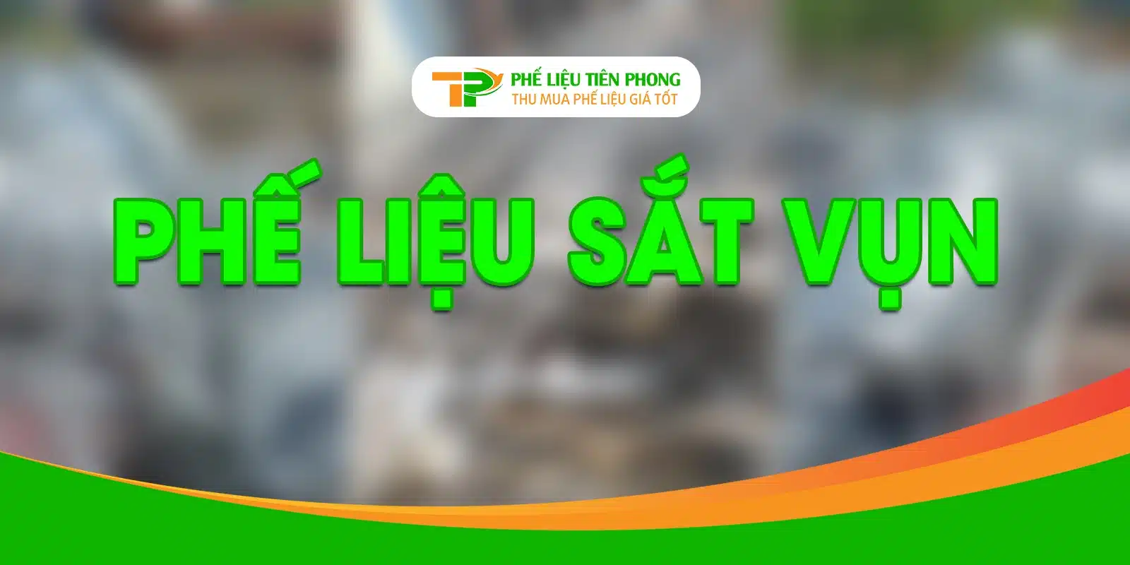 Phế liệu sắt vụn