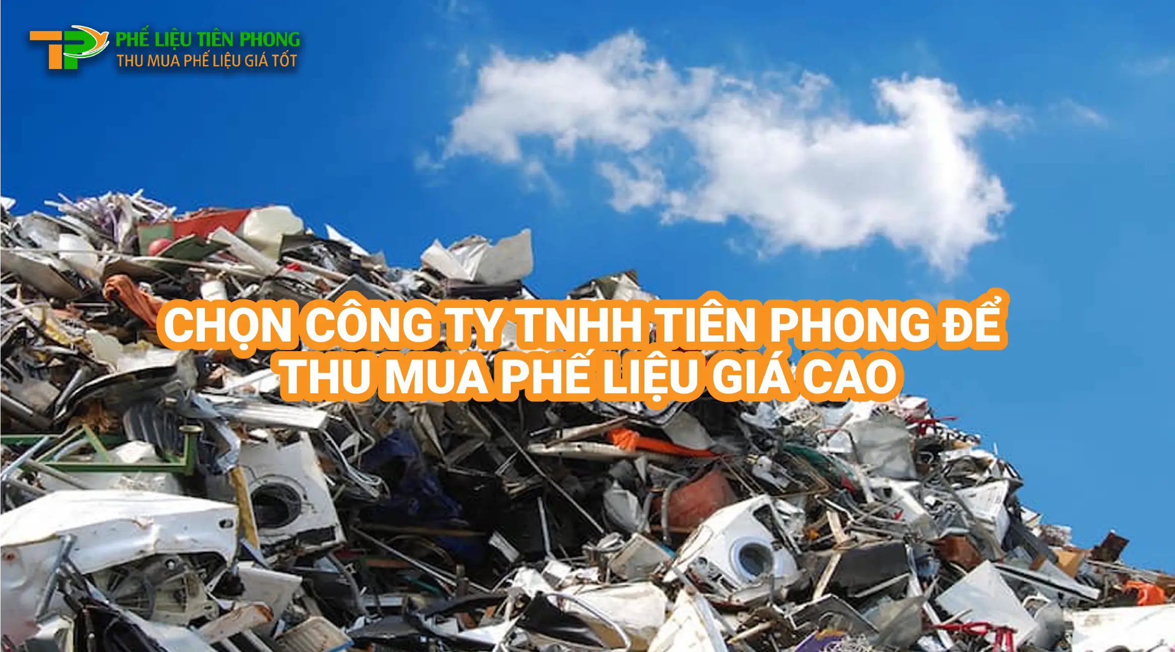 Thu mua phế liệu giá cao